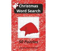 Christmas Themed Wordsearch: 50 Puzzles | Fun for all the Family | Solutions Included | Christmas Puzzles