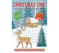 Christmas Time Crosswords & Word Searches: Crossword and Word Search Puzzles with Easy To Read Print about Christmas, Holiday Cheer, and Winter | 6x9 ... Gift for Vacations, Holidays, and Relaxation