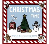Christmas Time: Sophia Rae Coloring Books