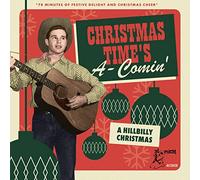 Christmas Time's A-Coming - A Hillbilly Christmas