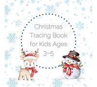 Christmas Tracing Book for Kids Ages 3-5: Pre-Writing Lines & Easy Winter Shapes to Trace (Kids Christmas Activity Books: Dot-to-Dot, Coloring & Holiday Fun)