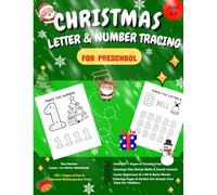 Christmas Tracing Workbook for Preschool & Kindergarten Ages 3-5: Letters, Numbers, and Shapes: 100+ Pages for Fine Motor Skills & Handwriting ... Holiday Stocking Stuffer Gift for Kids