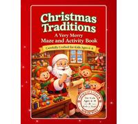 Christmas Traditions: A Very Merry Maze and Activity Book