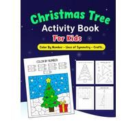 Christmas Tree Activity Book: 12 Days of Christmas Activities For Kids, Coloring, Crafting, Cutting, and Drawing Worksheets For Christmas Countdown Holiday, Christmas Break Activities