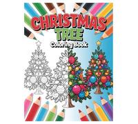 Christmas Tree Coloring Book: 100 Holiday Craft Pages for Kids: Festive and Fun Designs for Creative Holiday Activities