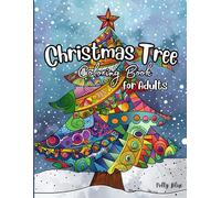 Christmas Tree Coloring Book: for Adults