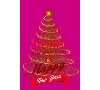 Christmas Tree Gold Happy New Year Pink Hardcover: Home School Office Notebook