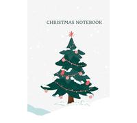 Christmas Tree Notebook | 6x9 Holiday Gratitude & Memory Book | 120 Pages to Capture Joy, Reflections & Festive Plans