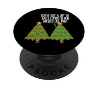 Christmas Trees Juego de Palabras Broma Que Tienes un montón de Bolas Broma de Navidad PopSockets PopGrip Adhesivo