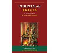 Christmas Trivia for Family Game Night: 96 Festive Questions and Answers for Everyone Around the Tree - 8 Rounds Covering Carols, Movies, Foods, History, and Traditions Worldwide