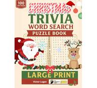 Christmas Trivia Word Search Puzzle Book for Adults & Kids: 100 Fact-filled, Christmas Word Search Large Print Puzzles for Holiday Cheer! (The Hyperkinetic Edge Puzzle Collection)