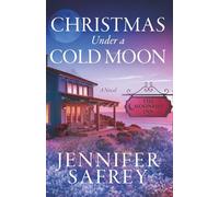 Christmas Under a Cold Moon: A Moonrise Inn Novel: 2 (The Moonrise Inn Series)