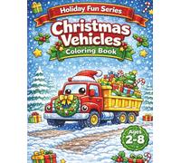 Christmas Vehicles Coloring Book (Holiday Fun Series)