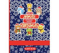 Christmas version of animal colouring book:: color lots of animals with Christmas themes and motifs