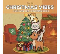 Christmas Vibes: Cute and Cozy Coloring Book