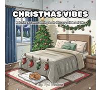 CHRISTMAS VIBES: Relaxing & calm coloring book for cozy winter nights