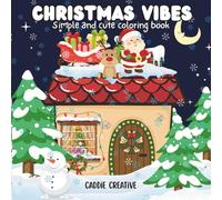 Christmas vibes: Simple and cute coloring book