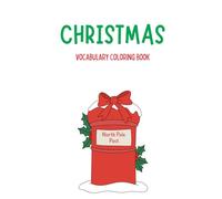 Christmas Vocabulary Coloring Booklet: Illustrative Style Colouring Book