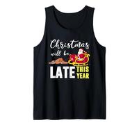 Christmas Will be Late This Year Faultier Santa Claus Camiseta sin Mangas