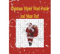 Christmas Winter Word Puzzle and Maze Fun Large Print: Word Puzzles | Large Print | Maze Puzzles | Relaxing | Easy Reading | Travel | Kids and Adults
