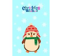 Christmas Wishes Journal: Merry Holiday gift notebook 120 festive pages