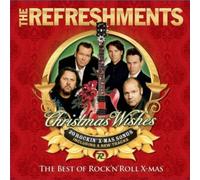 Christmas Wishes (The Best Of Rock'N'Roll X-Mas) by The Refreshments