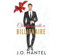 Christmas With A Billionaire (An American Billionaire)