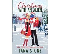 Christmas with an Alien: A Sci-Fi Alien Holiday Romance (Holidays with an Alien)