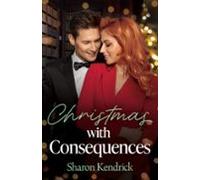 Christmas With Consequences (ebook)