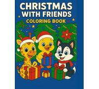 Christmas with Friends: Coloring Book