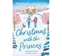 Christmas with the Princes: A fabulously feel-good Christmas romance (A Manor House Christmas)