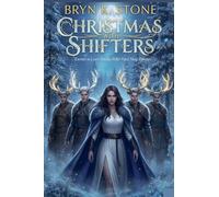 Christmas with the Shifters: Enemies to Lovers Holiday Shifter Fated Mates Romance