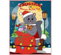 Christmas with Thomas, My Fat Cat: Coloring Book for Kids (Ages 3-8)