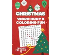 Christmas Word Hunt & Coloring Fun: 25 Festive Word Search Puzzles to Color • Christmas Activity Book for Kids Ages 5-10