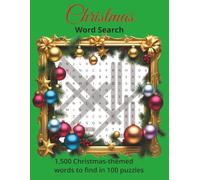Christmas Word Search: 1,500 Christmas-themed words to find in 100 puzzles