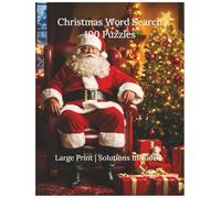 Christmas Word Search: 100 Large Print Puzzles for Adults and Seniors | Santa, Reindeer, Carols, Traditions and More