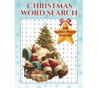 Christmas Word Search: 100 Large Print Puzzles for Adults, Teens & Seniors with Over 2000 Words