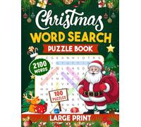 Christmas Word Search: 100 Large Print Puzzles with 2100 Joyful & Festive Words to Celebrate the Magic of Christmas (Holiday Puzzle Collection for Teens, Adults & Seniors)