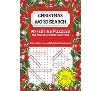 Christmas Word Search: 90 Cozy Holiday Themed Word Puzzles for Adults, Seniors & Teens | 2400+ Words | 6 x 9 inches | Fun & Relaxing Activity Book with Solutions