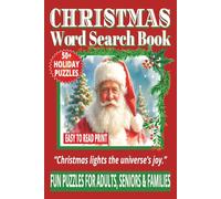 CHRISTMAS WORD SEARCH BOOK: 50+ Easy-to-Read Word Find Puzzles Book About Christmas Trivia, Winter, Holidays & Fun Facts for Adults, Seniors & ... Memory Brain Games Gift for relaxation.