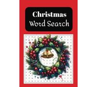 Christmas Word Search Book For All Ages: The Ultimate Holiday Puzzle Book!