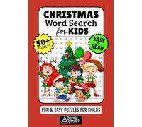 Christmas Word Search Book for Kids: 50+ Super Fun & Easy Puzzles Exploring Santa, Reindeer & Holiday Treats, Gift for Childs, Boys & Girls Ages 6-10