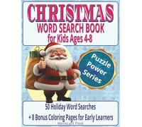 Christmas Word Search Book for Kids Ages 4-8: Fun & Easy Holiday Word Searches + 8 Coloring Pages for Early Readers (Puzzle Power Series)