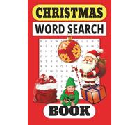 CHRISTMAS WORD SEARCH BOOK: Stocking Stuffers Xmas Winter Time Activity Book: 50+ Puzzles For The Family Gift for Travel Holidays, Vacations & Free Time