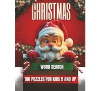 Christmas Word Search: Christmas Word Search For Kids: 100 Christmas Word Search Puzzles For Kids, Holiday Word Search Books With Solutions. Great ... and relaxation. Get your copy today!