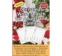 Christmas Word Search for Adults and Family-Medium: Medium/100 Puzzles,2100 Words to Celebrate the Holidays | Relaxing Holiday Activity Book for Brain ... & Christmas Spirit (6x9 inches), large print
