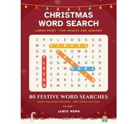 Christmas Word Search for Adults and Seniors: 80 Large Print Festive Puzzles, from Carols to Crackers, with Every Solution