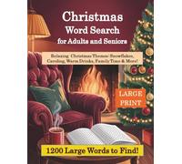 Christmas Word Search for Adults and Seniors - Large Print: Relaxing Christmas Themes: Festive Puzzles with Christmas Tree, Snowflakes, Carols, Cozy ... Adults & Seniors - Large Print Puzzle Series)