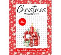 Christmas Word search: For Adults, Seniors and Kids, Solutions are provided, 50 plus pages