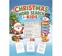 Christmas Word Search for Kids Ages 6-9: Perfect Christmas Eve Box Surprise with Mazes, Coloring Pages, and Holiday Challenges (Cute Christmas Coloring Book)